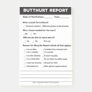 Butthurt-Report Form Post-it®-Notes, 4" x 6" Post-it Klebezettel