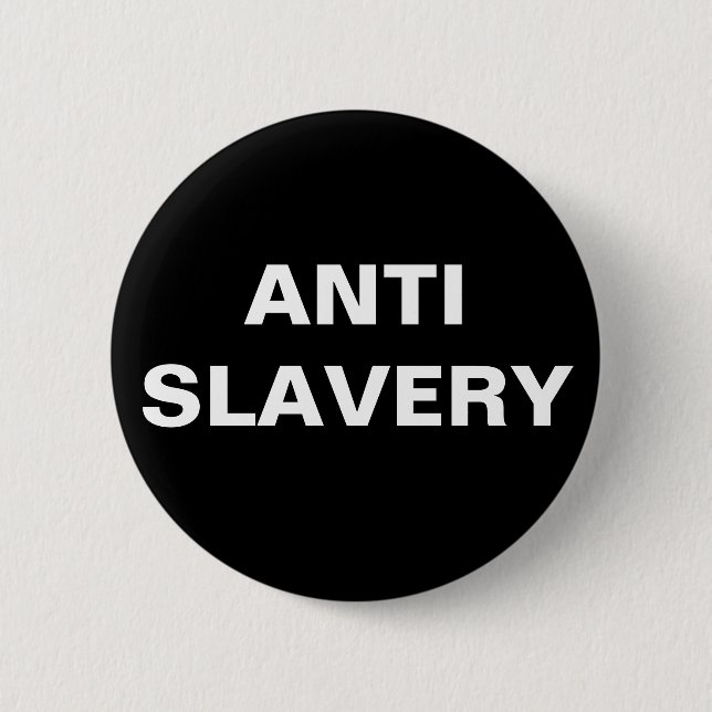 Button Anti Slavery Black (Vorderseite)