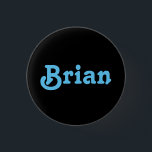 Button Brian<br><div class="desc">Button Brian</div>