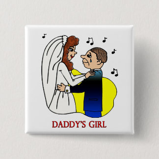 Button: Daddy's Girl Button