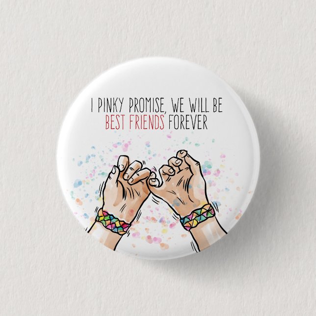 Button für die besten Freunde Pinky Promise (Vorderseite)