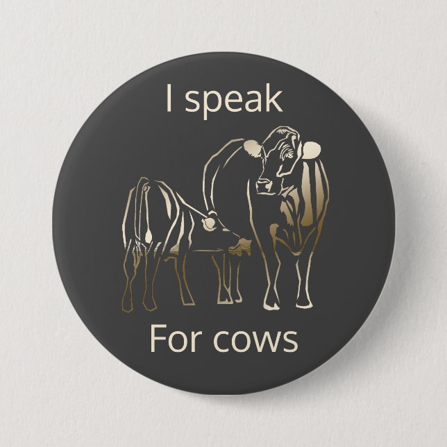 Button für Tierrechte (ich spreche für Kühe) (Vorderseite)