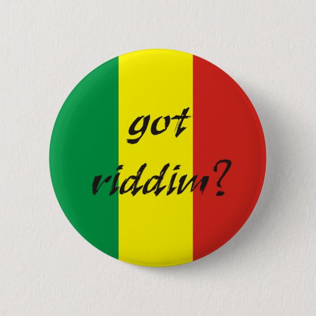 Button Got Riddim? (Vorderseite)