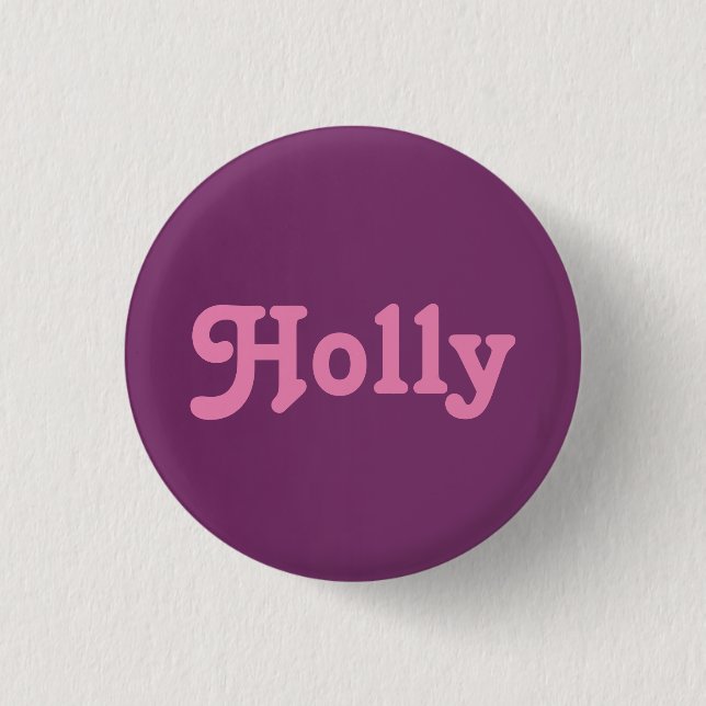Button Holly (Vorderseite)