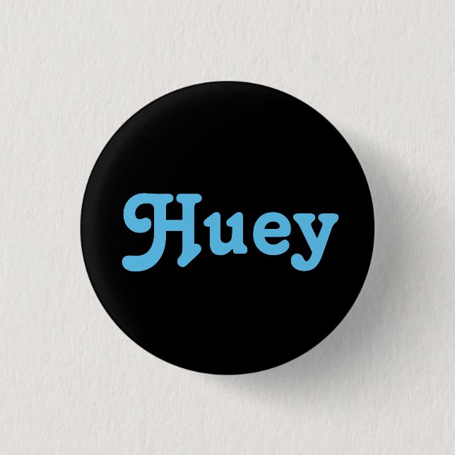 Button Huey (Vorderseite)