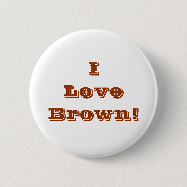 Button I Liebe Brown (Vorderseite)