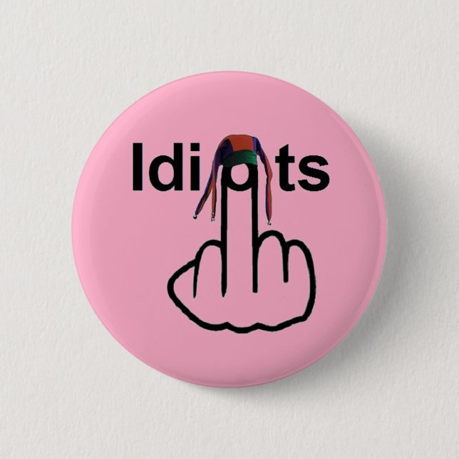 Button Idiots Gedreht (Vorderseite)