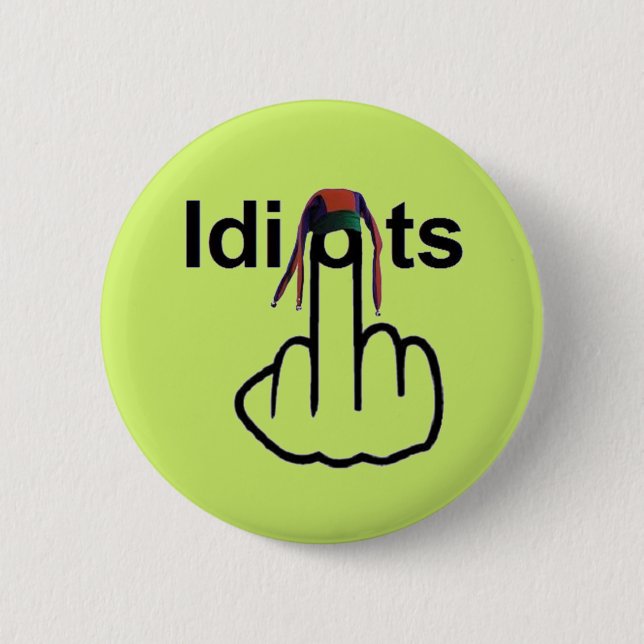Button Idiots Gedreht (Vorderseite)