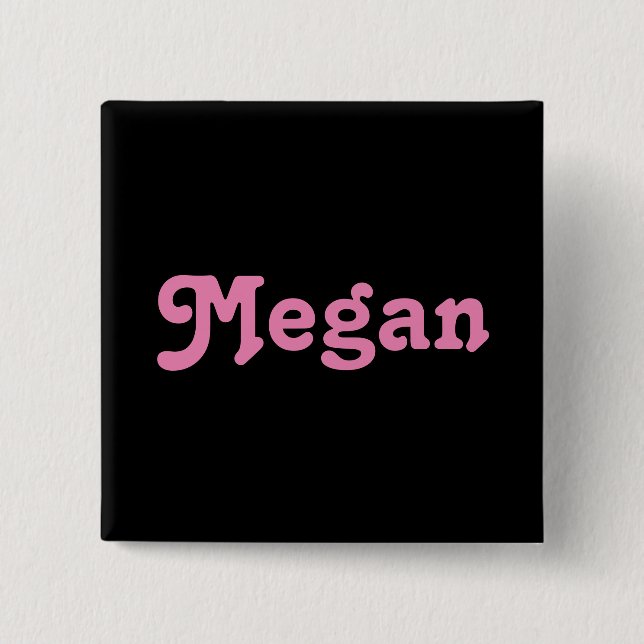 Button Megan (Vorderseite)