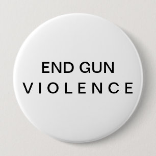 Button mit der Aufschrift 'End Gun Violence'