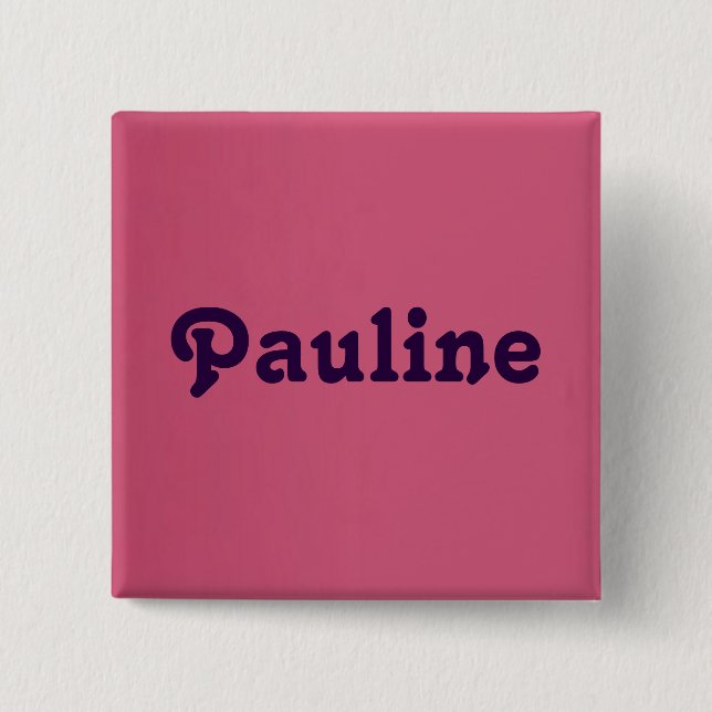Button Pauline (Vorderseite)