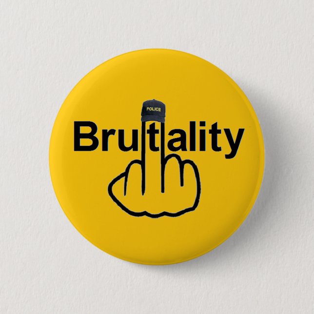 Button Police Brutality Gedreht (Vorderseite)