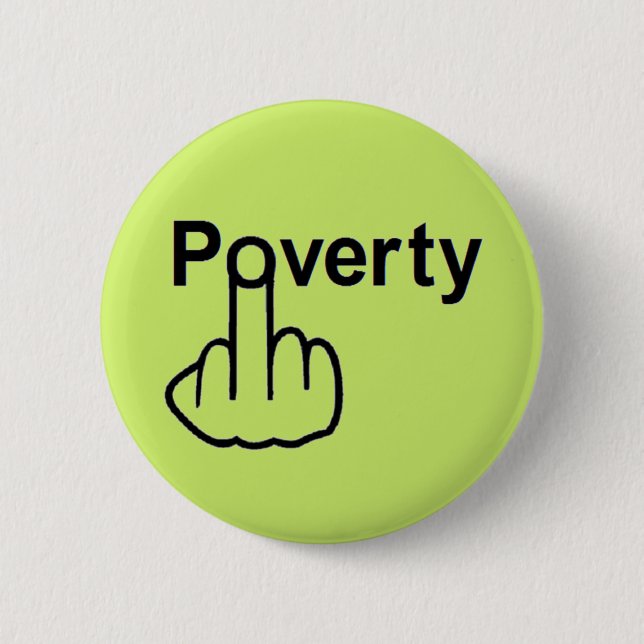 Button Poverty Dreh (Vorderseite)