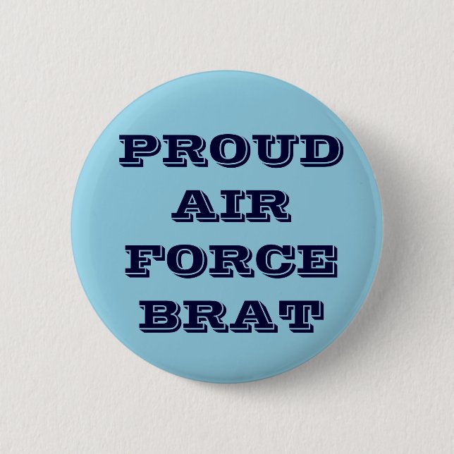 Button Proud Air Force Brat (Vorderseite)