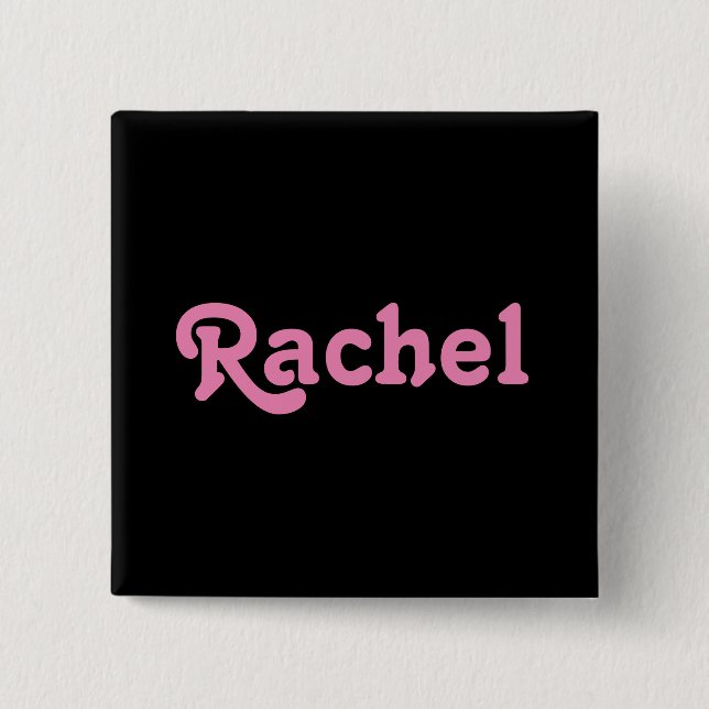 Button Rachel (Vorderseite)
