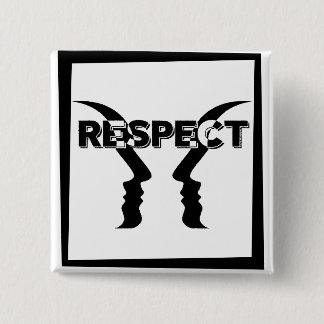 Button reivindicativo de respeto entre personas.