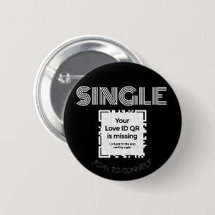 Button - "SINGLE" - BLACK -  QR - GLAM Collection