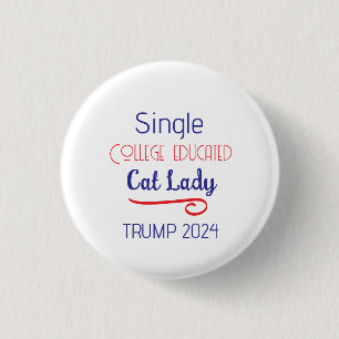 Button Single Cat lady für Trump