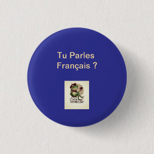 Button Sprichst du Französisch? 1 1/4"