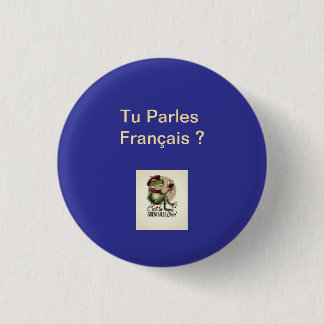 Button Sprichst du Französisch?  1 1/4"