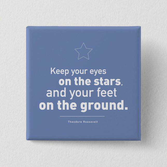 Button Theodore Roosevelt Zitat CUSTOM FARBE (Vorderseite)