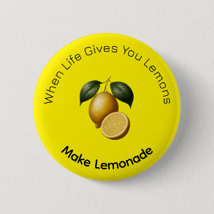 Button - Wenn das Leben dir Zitronen gibt, mach Li