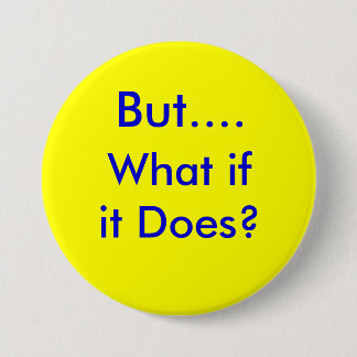 ButWhatifitDoes.info Button