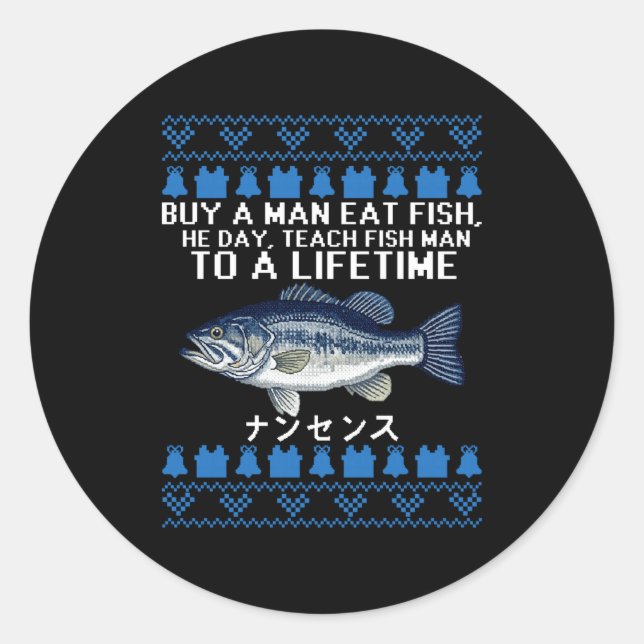 Buy A Man Eat Fish Funny Ugly Christmas Sweaters L Runder Aufkleber (Vorderseite)