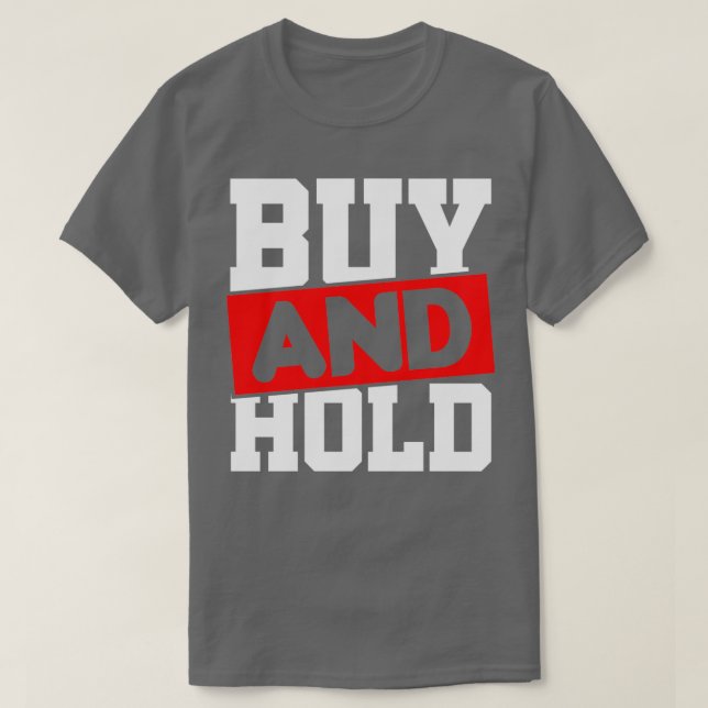 Buy Hold Share Invest Dividend Capitalist T-Shirt (Design vorne)