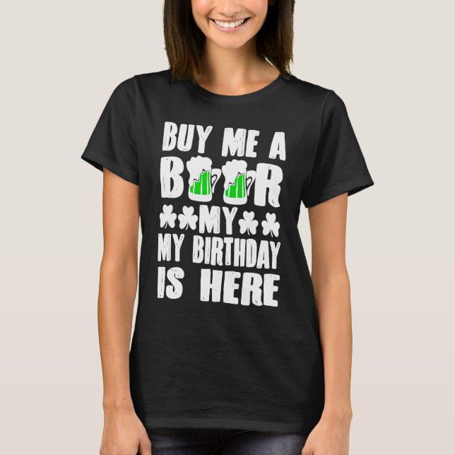 Buy Me A Beer  Graphic St Patricks Day T-Shirt (Vorderseite)