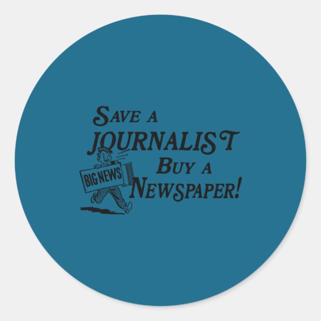 Buy Newspaper Save Journalist  Runder Aufkleber (Vorderseite)