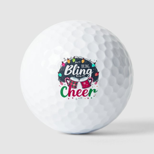 "Buy the Bling, Bring the Cheer." Golfball (Vorderseite)