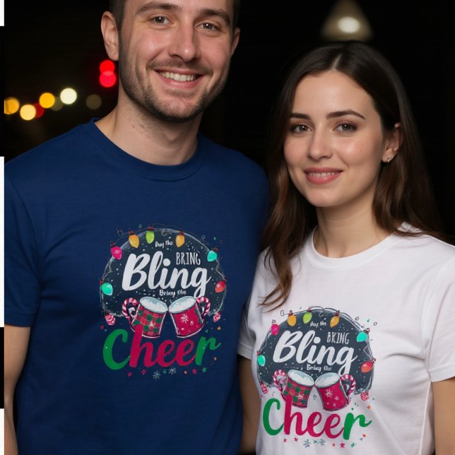 "Buy the Bling, Bring the Cheer."  T-Shirt (Von Creator hochgeladen)
