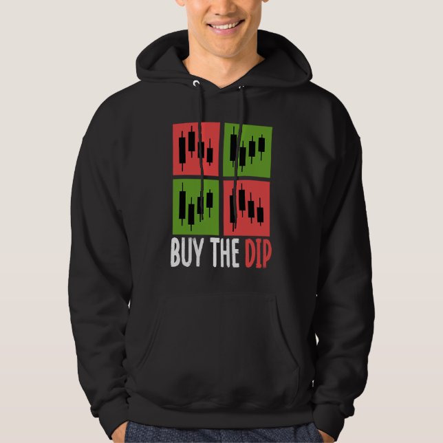 Buy The Dip Cryptocurrency Blockchain Trader Best  Hoodie (Vorderseite)