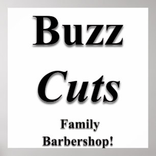 Buzz Cuts Family Barbershop Poster Matt