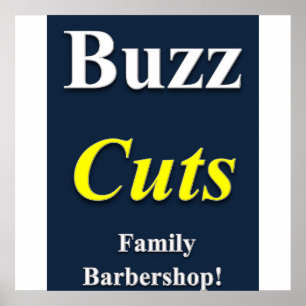Buzz Cuts Family Barbershop Poster Matt