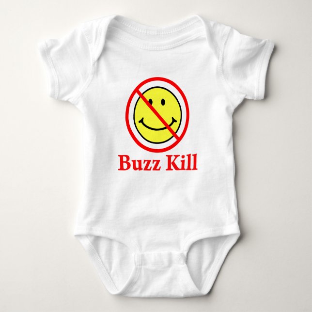 Buzz Kill Baby Strampler (Vorderseite)