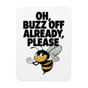 Buzz Off - Funny Bee Pun Magnet