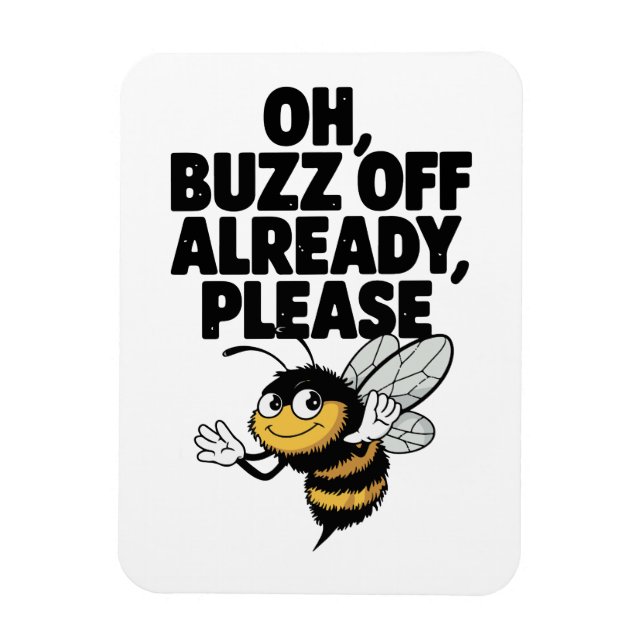 Buzz Off - Funny Bee Pun Magnet (Vertikal)