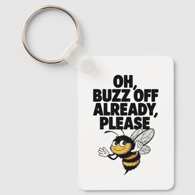 Buzz Off - Funny Bee Pun Schlüsselanhänger (Vorderseite)