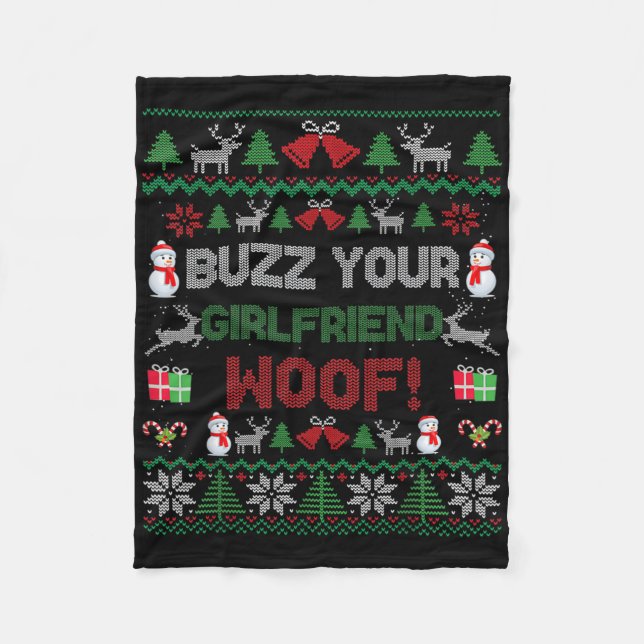 Buzz Xmas Your Girlfriend Woof! Ugly Christmas Swe Fleecedecke (Vorderseite)
