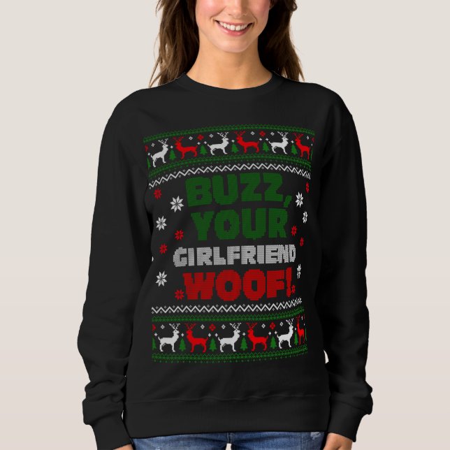 Buzz Xmas Your Girlfriend Woof! Ugly Christmas Swe Sweatshirt (Vorderseite)