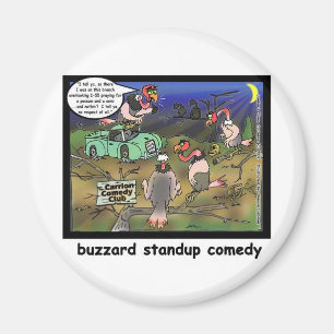 Buzzard Comedy Clubs Funny Cartoon Geschenke & T-S Magnet