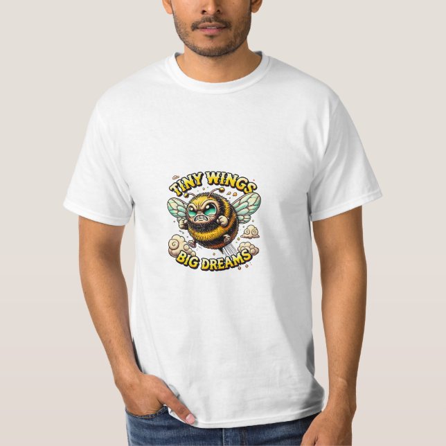 Buzzing for Greatness T-Shirt (Vorderseite)