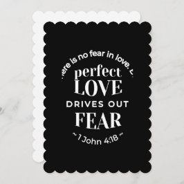 BW 'Perfect Liebe Drives Out Fear' - 1 John 4:18 Einladung