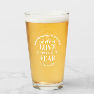 BW 'Perfect Liebe Drives Out Fear' - 1 John 4:18 Glas