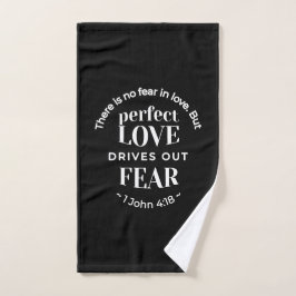 BW 'Perfect Liebe Drives Out Fear' - 1 John 4:18 Handtuch