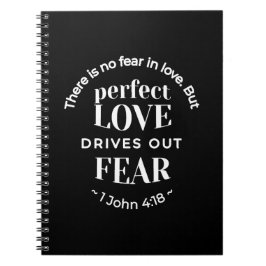 BW 'Perfect Liebe Drives Out Fear' - 1 John 4:18 Notizblock