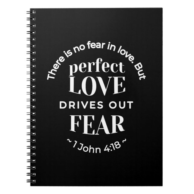 BW 'Perfect Liebe Drives Out Fear' - 1 John 4:18 Notizblock (Vorderseite)