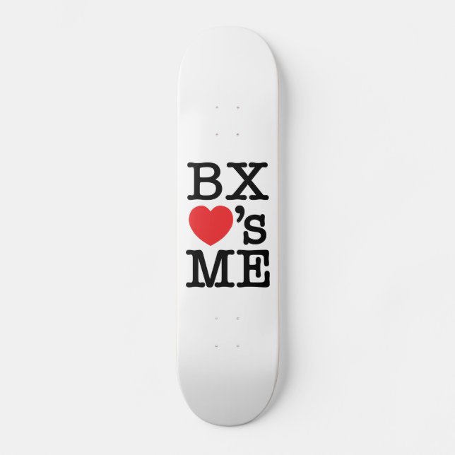 BX hat ME Skateboard (Vorderseite)